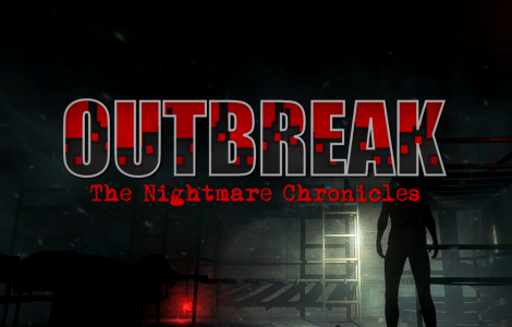 Outbreak: The Nightmare Chronicles