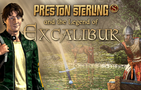 Preston Sterling and the Legend of Excalibur