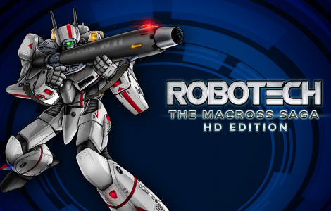 Robotech: The Macross Saga HD Edition