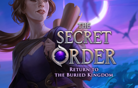 The Secret Order: Return to the Buried Kingdom