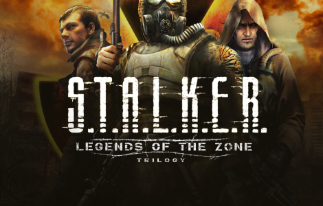 S.T.A.L.K.E.R.: Legends of the Zone Trilogy