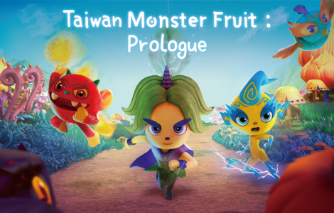 Taiwan Monster Fruit : Prologue