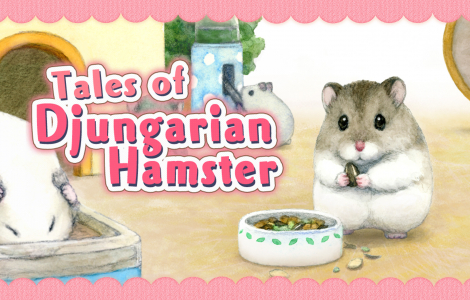 Tales of Djungarian Hamster