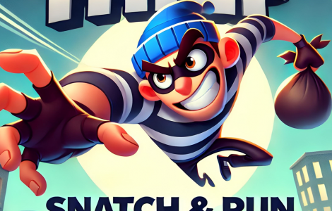 Thief Snatch & Run