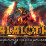 Alaloth: Champions of The Four Kingdoms