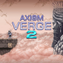  Axiom Verge 2 