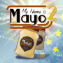 My Name is Mayo 2