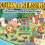STORY OF SEASONS: Pioneers of Olive Town