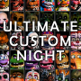 Ultimate Custom Night