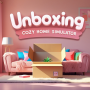 Unboxing: Cozy Home Simulator