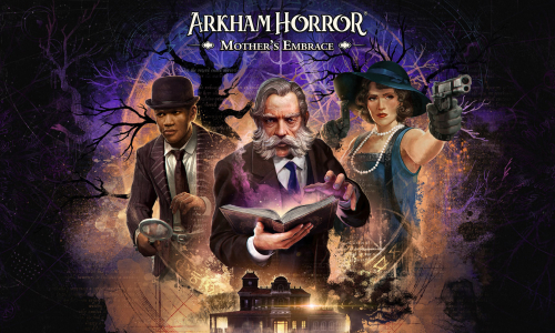 Guides et soluces de Arkham Horror: Mother's Embrace