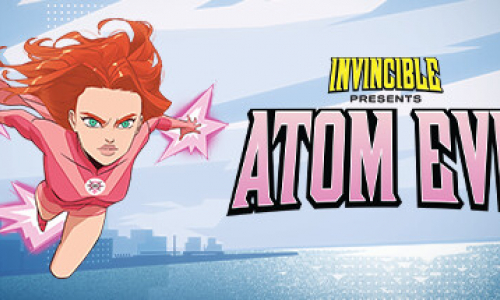Guides et soluces deInvincible Presents: Atom Eve